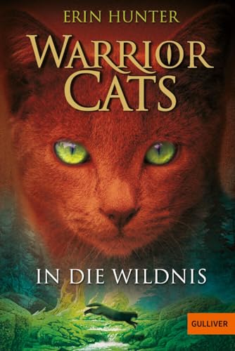 Warrior Cats. In die Wildnis: I, Band 1 von Beltz
